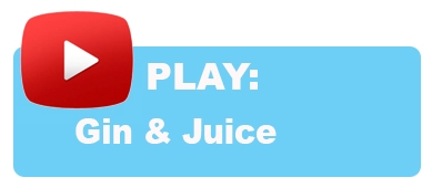 gin & juice play